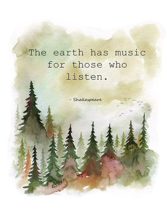 The earth has music for those who listen, Shakespeare quote, inspirational quote, Shakespeare wall art, forest wall art, nature quote print WHAT YOU GET *This is a high-quality print of my original watercolor illustration *Printed on professional paper: 68lb. UltraPro Satin 4.0. It produces professional quality results. The UltraPro Satin looks and feels just like photo lab satin - a lightly textured surface that breaks up reflections and minimizes fingerprints. AVAILABLE SIZES *5x7 inches paper