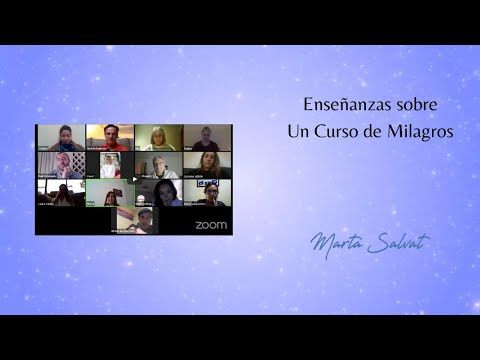 Enseñanzas Sobre Un Curso De Milagros Marta Salvat Andrés Espinosa Ucdm Ucdmmartasalvat Coach Youtube En 2021 Un Curso De Milagros Cursillo Enseñar