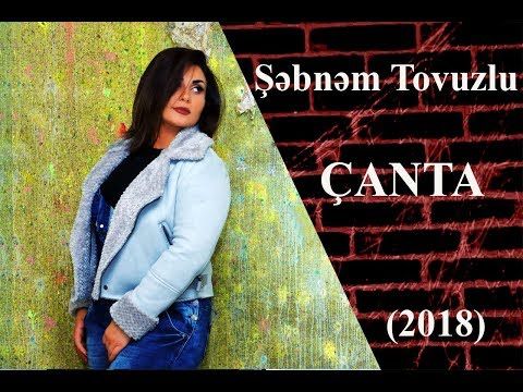 Sebnem Tovuzlunun En Yeni Musiqileri Youtube Youtube Muzik Videolar