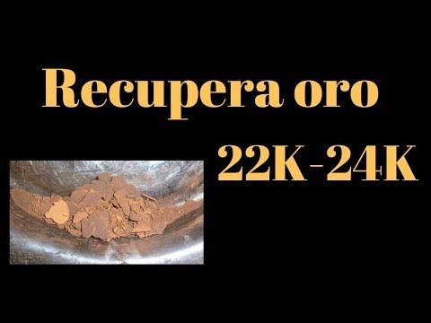 Oro Reciclado En Casa 22k A 24k Puro Youtube Oro Buscar Oro Reciclado