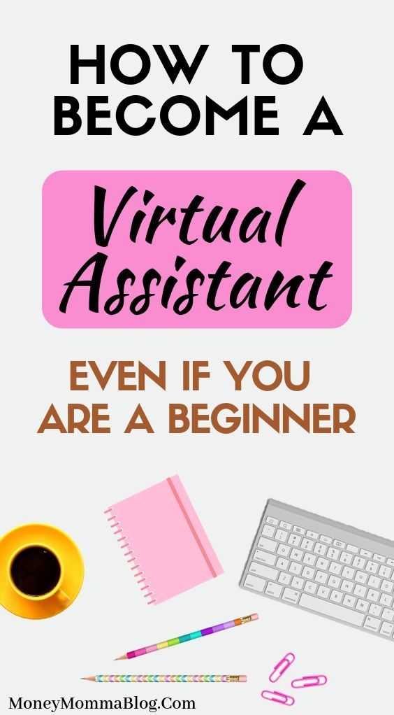 How To Become A Virtual Assistant Even If You Are A Beginner Virtual Assistant Jobs Virtual Assistant Virtual Assistant Business