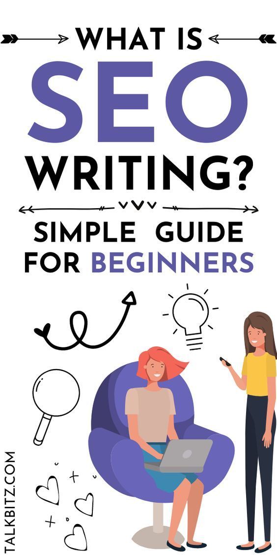 What is SEO Writing? How to Write Content for SEO - TalkBitz