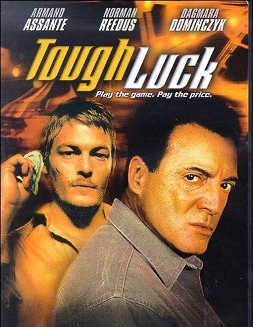Tough Luck