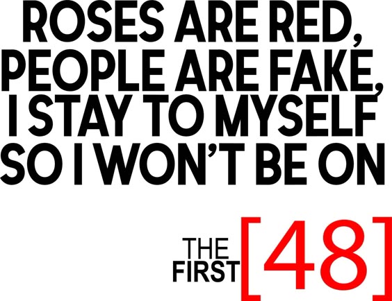 Won\'t be on the First 48 #roses #48 #people #fake #crime #digital #show #first #vinyl