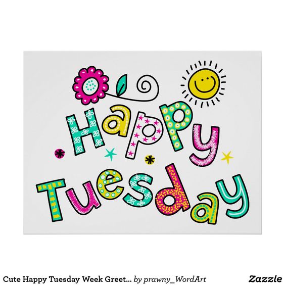 Cute Happy Tuesday Week Greeting Text Expression Poster