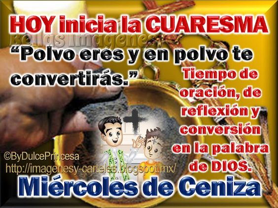 Imágenes Y Carteles Miércoles De Ceniza En 2020 Miércoles De Ceniza Oraciones Cenizas