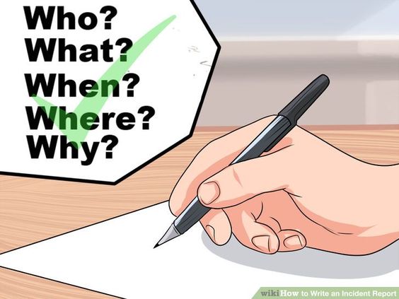 Write an Incident Report - how to write an incident report Write an Incident Report - how to write an incident report