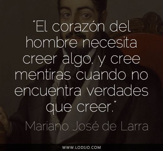 Mariano José De Larra Corazones Verdades Frases Del Alma