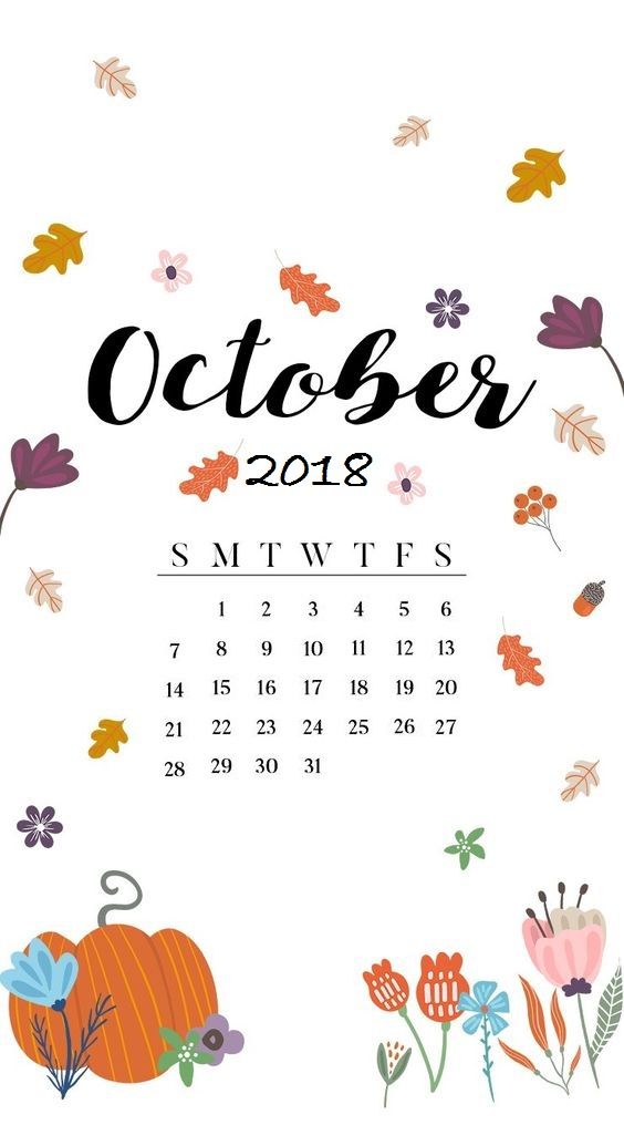 October 2018 Iphone Calendar Wallpaper Calendar 2018 Iphone October 2018 Iphone Calendar Wallpaper Calendar 2018 Iphone