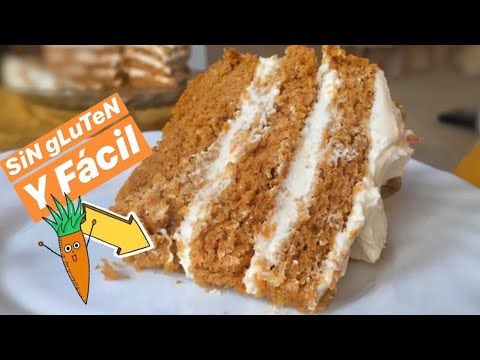 Tarta De Zanahoria Sin Gluten Muy Facil Tarta De Zanahoria Dulces Sin Azucar Tartas