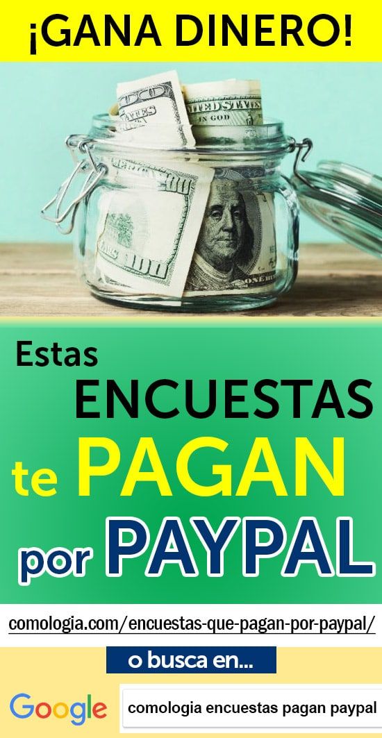 20 Mejores Sitios De Encuestas Que Pagan Por Paypal Pagan Más Rápido Ganar Dinero Ganar Dinero Por Internet Como Ganar Dinero