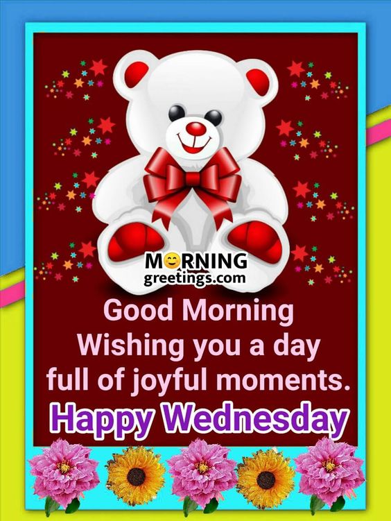 50 Good Morning Happy Wednesday Images - Morning Greetings – Morning Quotes And Wishes Images