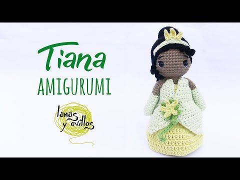Tutorial Tiana Amigurumi Serie Princesas Y Súper Héroes Lanas Y Ovillos Youtube Mini Bonecas Ursos Crochê