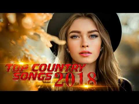 Best New Country Songs Of 2018 Country Songs Playlist 2018 Country Music 2018 Youtube Best New Country Songs New Country Songs Country Songs