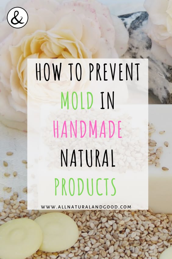 Prevent Mold in Homemade Beauty Recipes