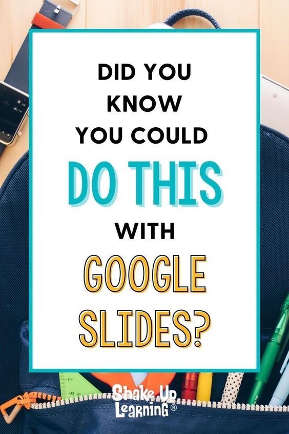 25 Things You Didn’t Know Google Slides Could Do