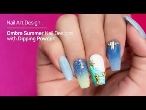Ombre Summer Season Nail Designs With Dipping Powder Designs