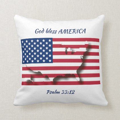 Patriotic Scripture Custom Throw Pillow Bless America Pillow Inspirational