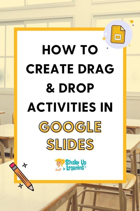 How to Create Drag and Drop Activities with Google Slides - SULS027