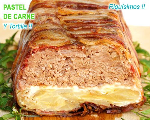 Pastel De Carne Y Tortilla Con Bacon Pastel De Carne Pastel De Carne Picada Recetas Con Tocino