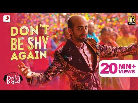 Don T Be Shy Again Bala Ayushmann Badshah Yami Bhumi Shalmali Gurdeep Sachin Jigar Dr Zeus Youtube Movie Songs Mp3 Song Download Bollywood Movie Songs Don T Be Shy Again Bala Ayushmann Badshah Yami Bhumi Shalmali Gurdeep Sachin Jigar Dr Zeus Youtube Movie Songs Mp3 Song Download Bollywood Movie Songs