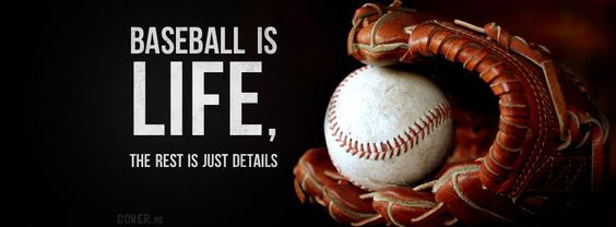 baseball pics | Baseball is LIFE, the rest is just details cover for your Facebook ...