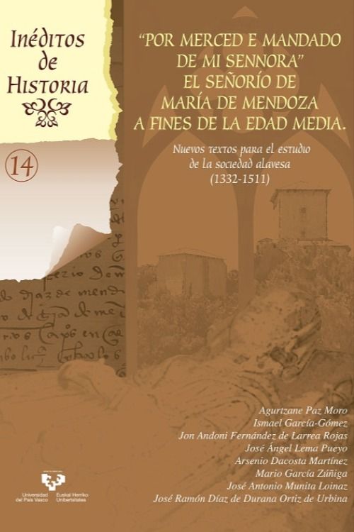 Por Merced E Mandado De Mi Senhora El Señorío De María De Mendoza A Fines De La Edad Media Nuevos Textos Par Libros De Ciencia Edad Media Libros De Historia