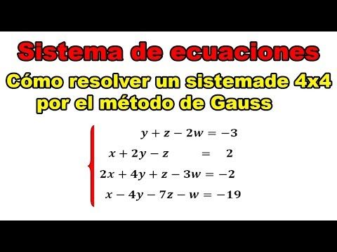 Metodo De Gauss Como Resolver Sistemas De Ecuaciones De 4x4 Por El Metodo De Gauss Youtube Sistemas De Ecuaciones Ecuaciones Matematicas
