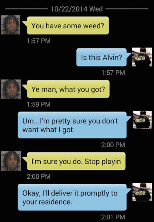He texted his probation officer to ask for weed A+ Career stuff - probation officer job description He texted his probation officer to ask for weed A+ Career stuff - probation officer job description