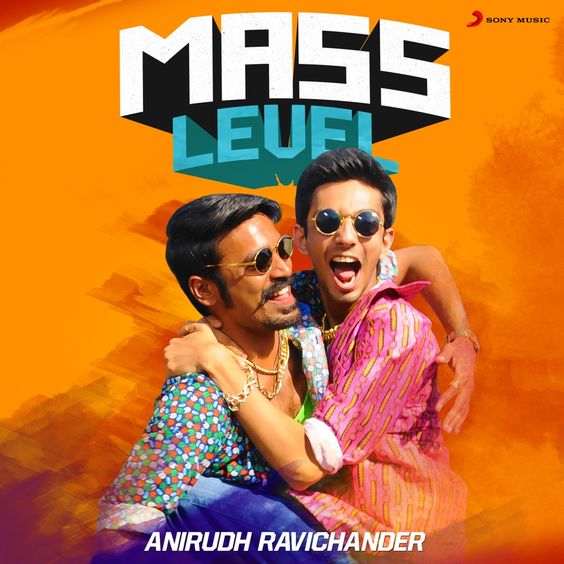 Mass Level: Anirudh Ravichander by Anirudh Ravichander