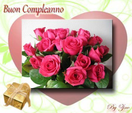 Buon Compleanno Fiori Rose Regalo Buon Compleanno Immagini Di