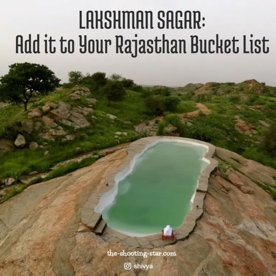 Lakshman Sagar Rajasthan: Bucket List Worthy Eco-Friendly Luxury!