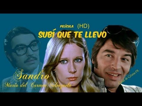 Hd Subí Que Te Llevo 2 Sandro Película Completa Youtube Peliculas Películas Completas Musica Para Mama