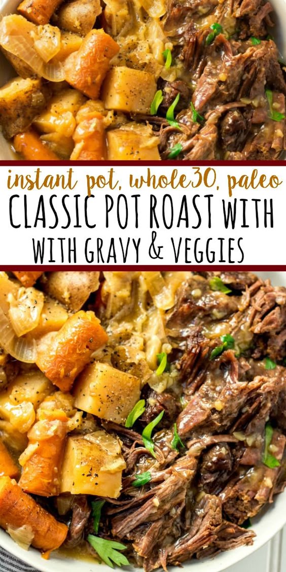 Easy Instant Pot Pot Roast And Veggies (Whole30, Paleo, Gf)