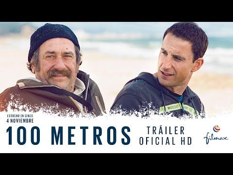 100 Metros Estrenos De Cine De La Semana 4 De Noviembre 2016 Peliculas De Superacion Personal Peliculas De Superacion Tráiler Oficial