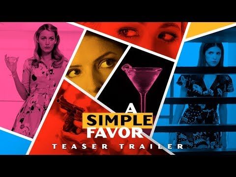 A Simple Favor Anna Kendrick Blake Lively Movie Art Poster 13x20/" 24x36/" 27x40/"