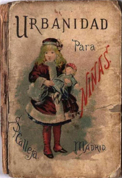 Tratado de Urbanidad para Niñas Tratado de Urbanidad para Niñas