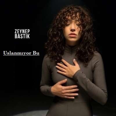 Zeynep Bastik Uslanmiyor Bu Indir Pop Muzik Insan Yeni Muzik Zeynep Bastik Uslanmiyor Bu Indir Pop Muzik Insan Yeni Muzik