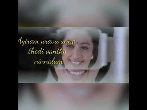 Aayiram uravu unna thedi vanthu ninnalum WhatsApp status- - YouTube