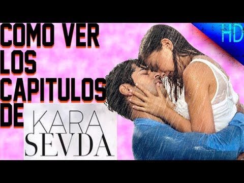 Como Ver Todos Los Capitulos De Kara Sevda Amor Eterno Novela Turca Youtube Amor Eterno Novela Telenovela Amor Eterno Novelas