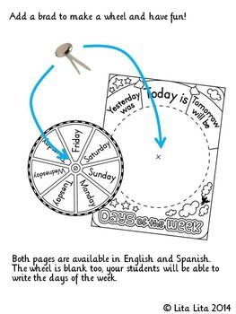FREE! This is just a simple days of the week wheel to print and color. Your students can practice the terms: yesterday, today and tomorrow. There are three options: English, Spanish (dias de la semana) and blank for your students to write.