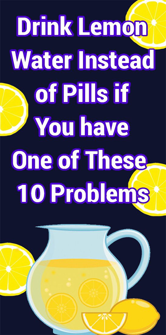 Drink Warm Lemon Water Instead Of Pills If You Have One Of These 10 Problems