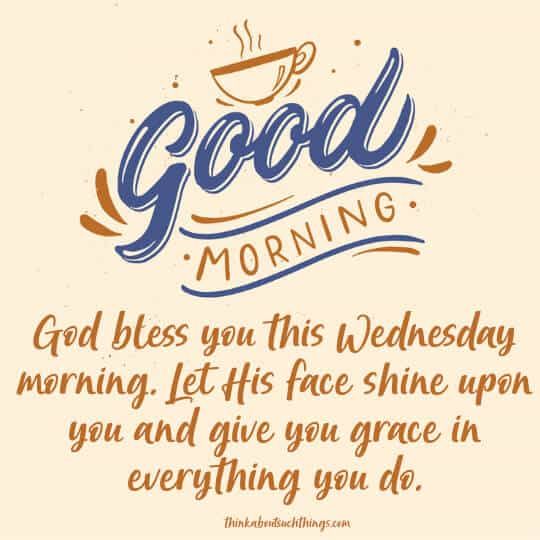 41 Inspirational Good Morning Blessings With Images and Quotes
