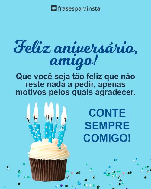 Feliz Aniversário Amigo - Frases para Instagram | Aniversário amigo, Feliz  aniversário, Parabéns feliz aniversário