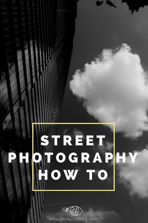 10 Ideas for Black & White Street Photography - Through The Iris