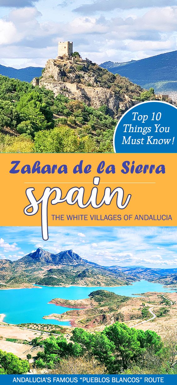 Zahara De La Sierra Is One Of The Famous White Villages Of Cadiz Near Ronda In Andalucía Spain Read 10 Spain Travel Best Places To Travel Spain Bucket List