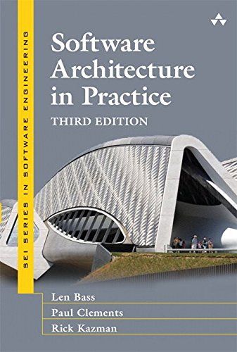 Read Pdf Free Ebook Software Architecture In Practice Len Bass Architecture Books Software Engineering