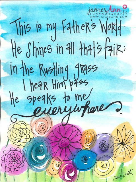 Art In The Spirit: This is my father's world