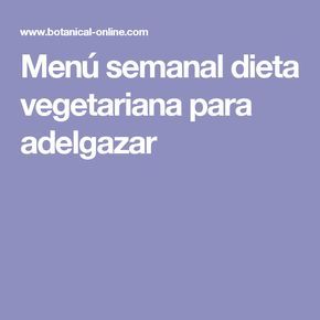 Dieta vegana semanal para adelgazar