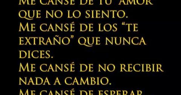 Aun Es Tiempo Dime Que Me Quieres Dimelo Y Demuestramelo Con Sonrrisas Sinceras Con Abrazos Larg Me Canse De Esperar Si Me Quieres Dimelo Poemas De La Vida